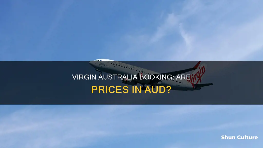 is virgin australia in australian dollars for booking