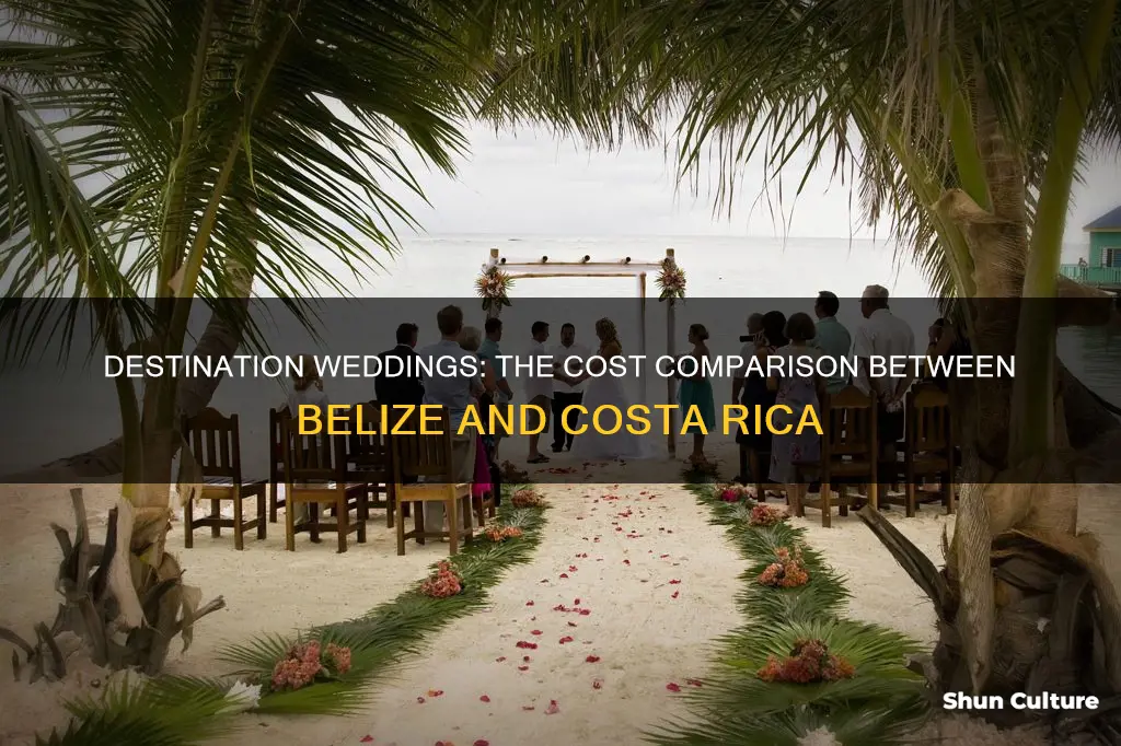 is wedding cheaper in belize or costa rica