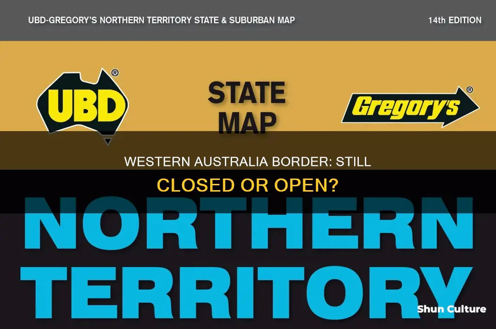 is western australia border still closed