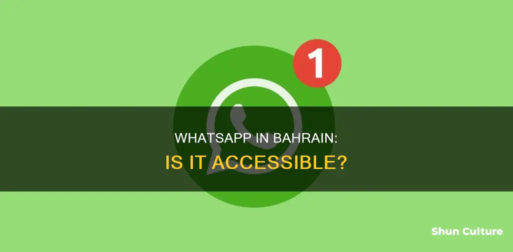 is whatsapp available in bahrain