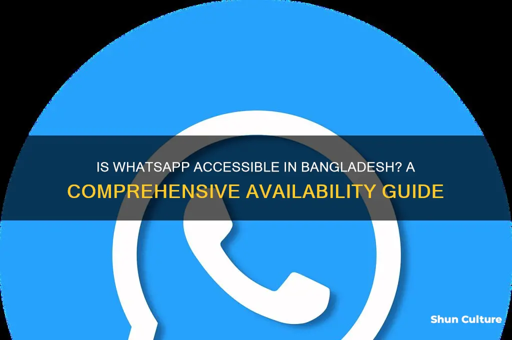 is whatsapp available in bangladesh