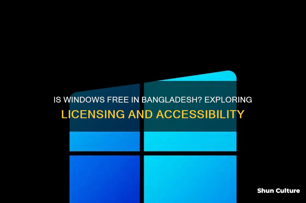 is windows free for bangladesh