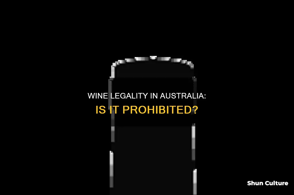 is wine illegal in australia