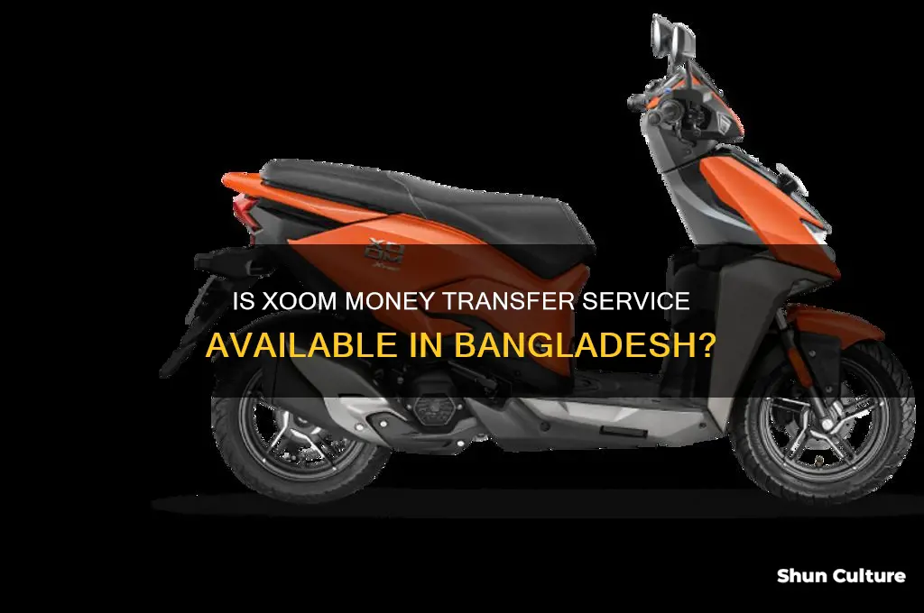 is xoom available in bangladesh