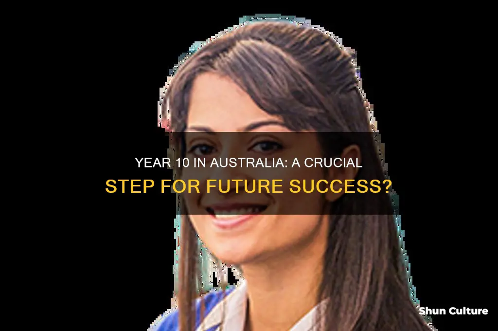 is year 10 important in australia