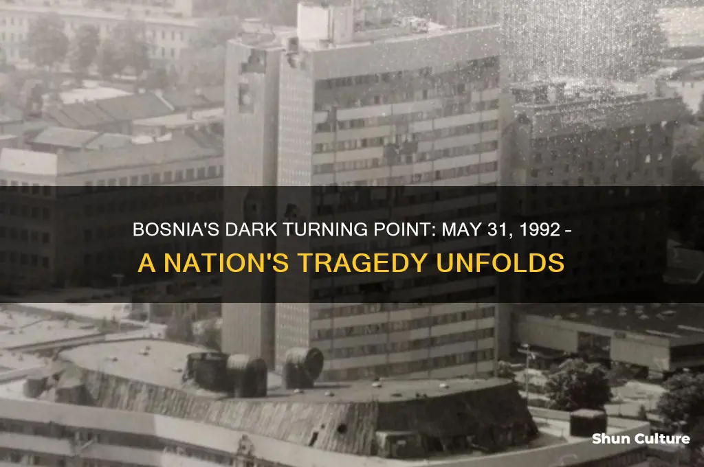 may 31 1992 bosnia