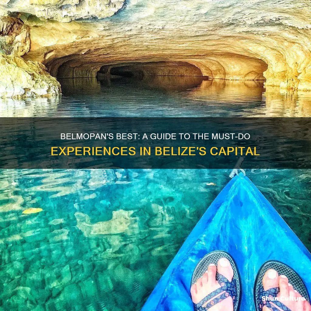 must do in belmopan belize