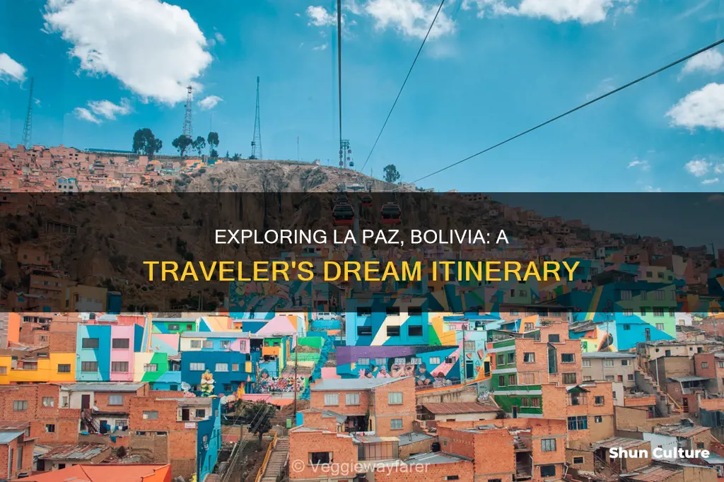 must see places in la paz bolivia