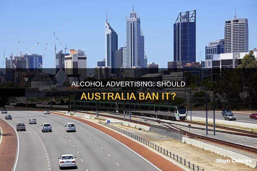 should alcohol advertising be banned in australia