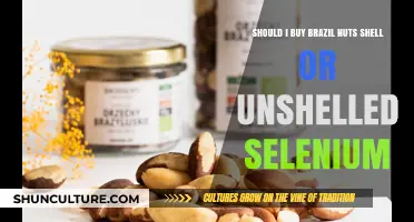 Brazil Nuts: Shell or Unshelled for Optimal Selenium Benefits?