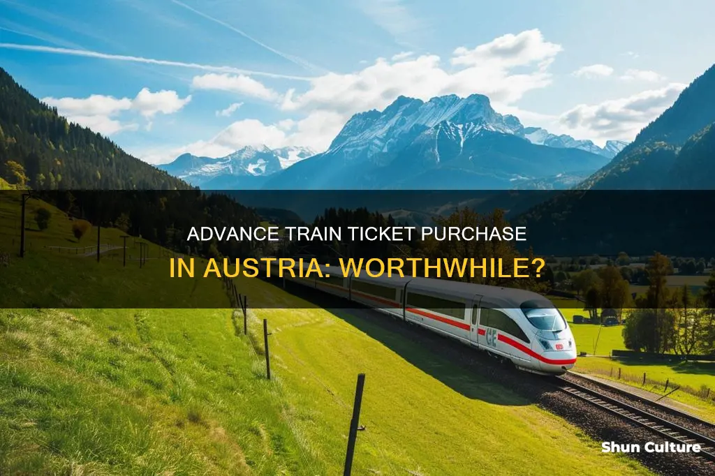 should I buy train tickets in advce in austria