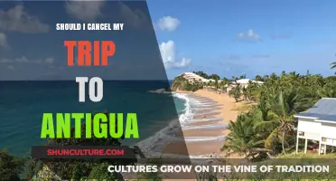Should I Cancel My Trip to Antigua? Weighing Risks and Rewards