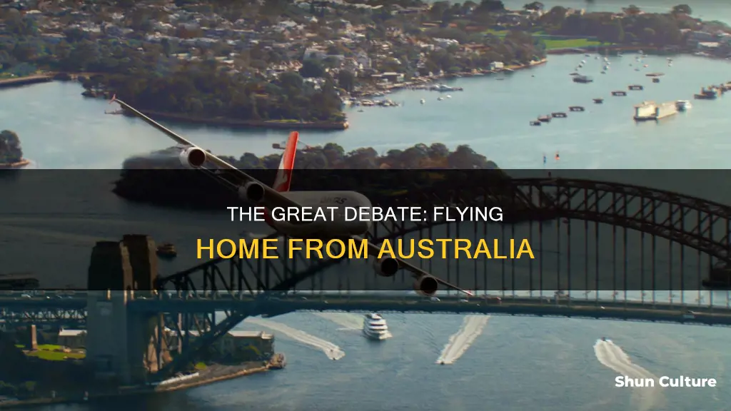 should I fly home from australia