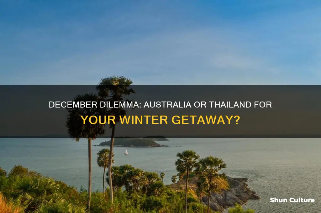 should I go to australia or thailand in december