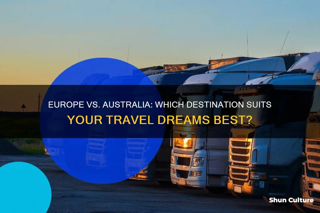 should I go to europe or australia