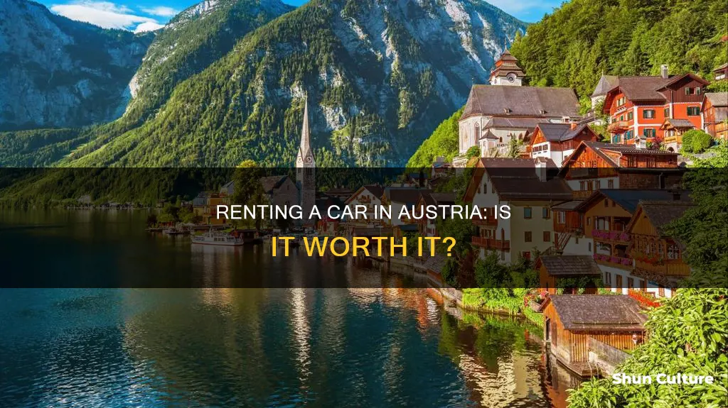 should I rent a car in austria