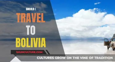 Bolivia: A Travel Destination Worth Considering?