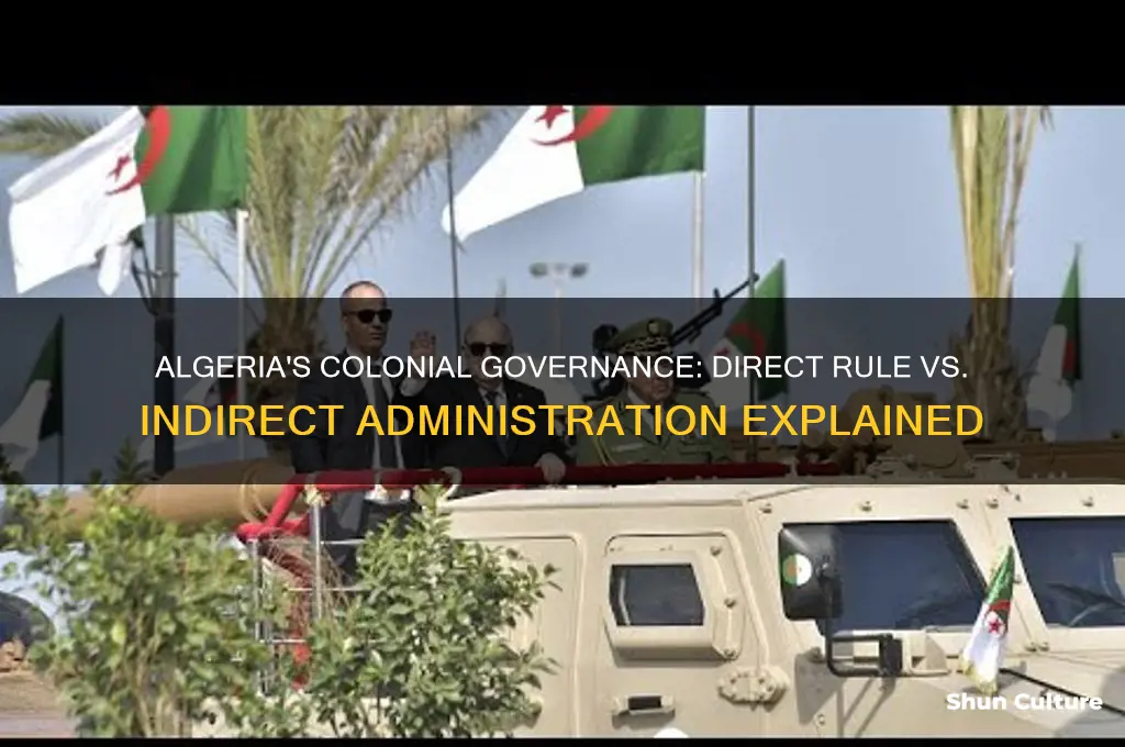 was algeria indirect or direct rule