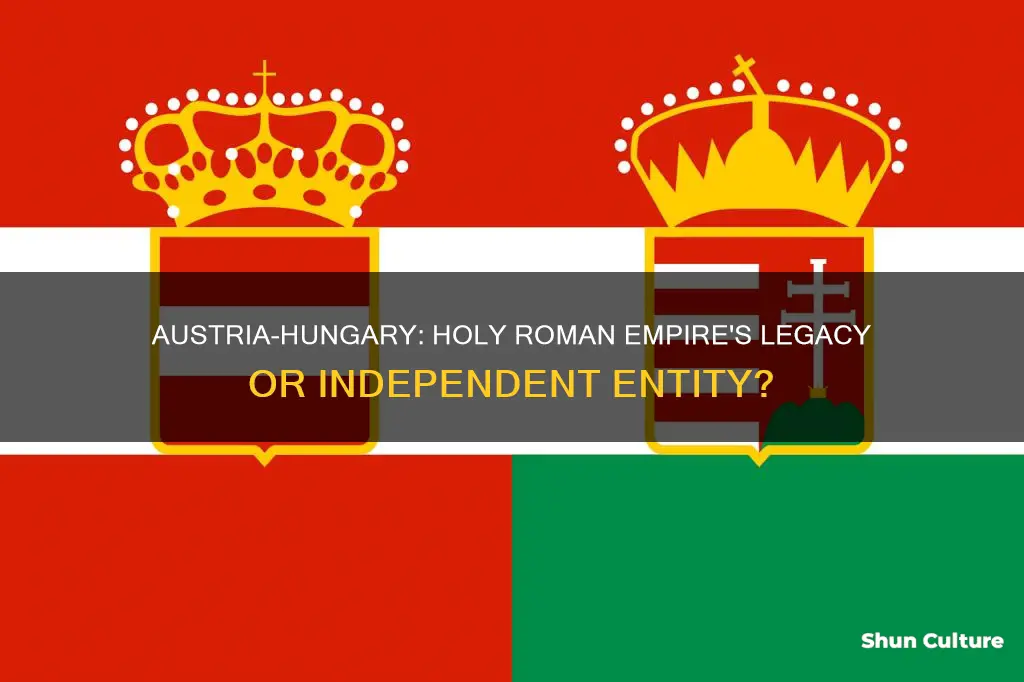 was austria hungary part of the holy roman empire