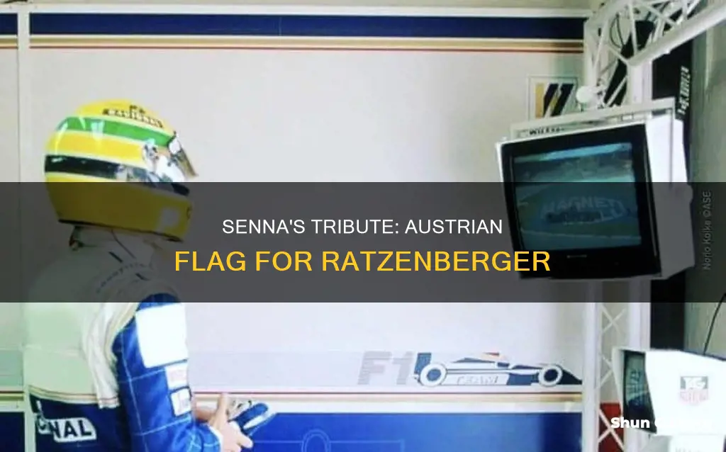 was ayrton senna carrying austrian flag for ratzenberger