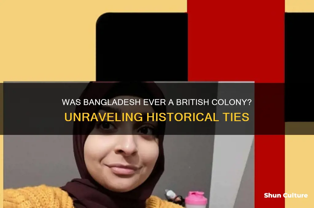 was bangladesh a british colony