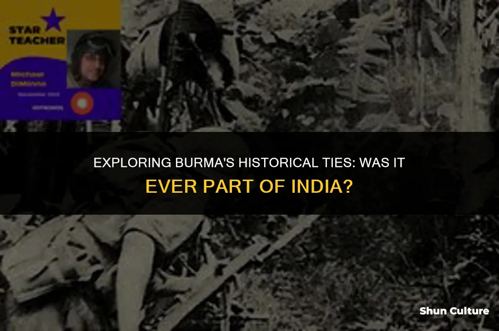 was burma part of india