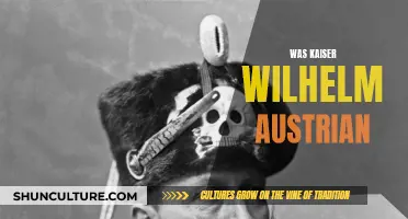 Kaiser Wilhelm: Austrian or Not?