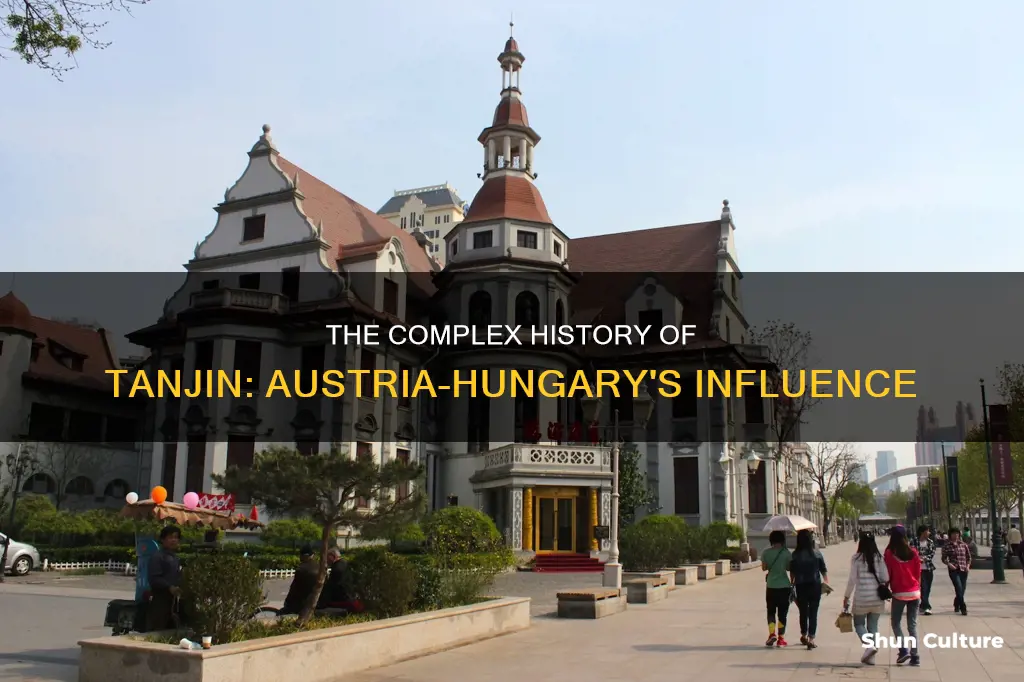 was tanjin part of austria hungary