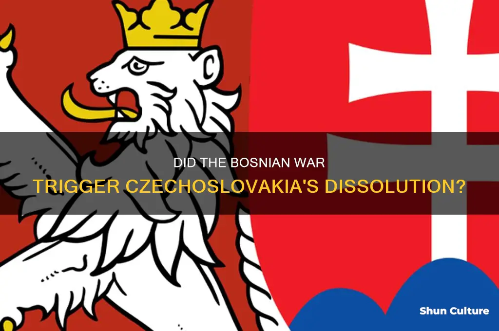 was the bosnian war the reason that czechoslovakia ended
