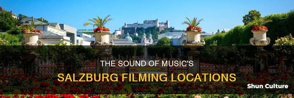 was the sound of music filmed in salzburg austria