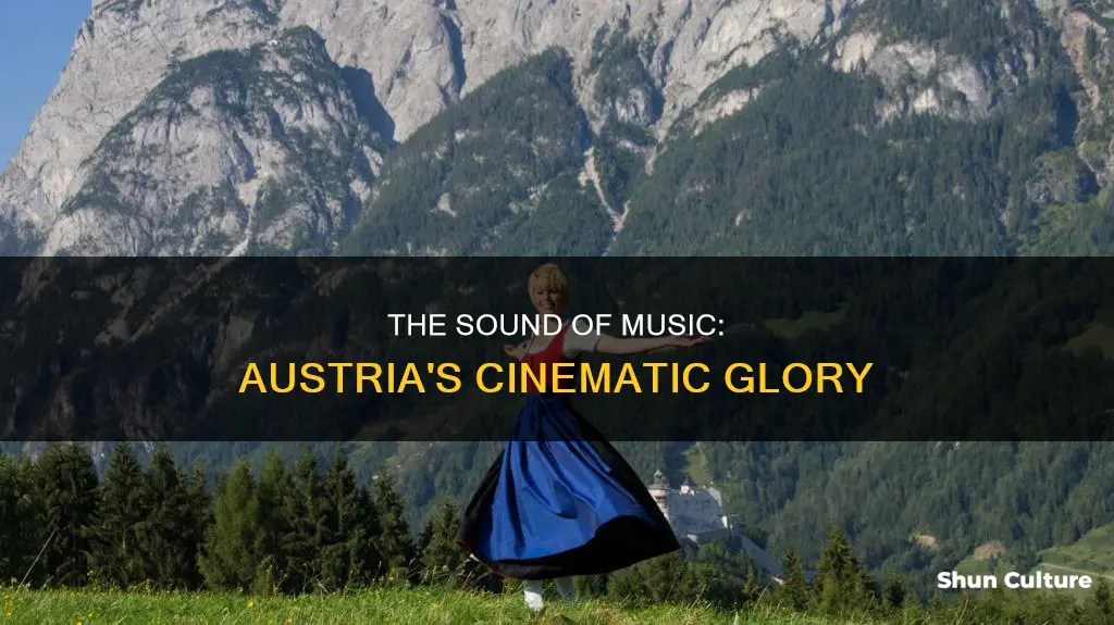 was the sound of music really filmed in austria