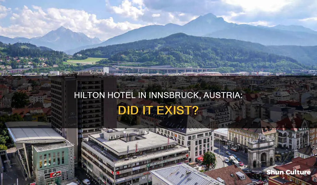 was there a hilton hotel in innsbruck austria