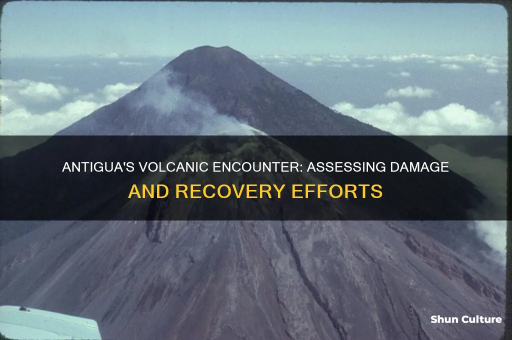 was there volcano damage to antigua