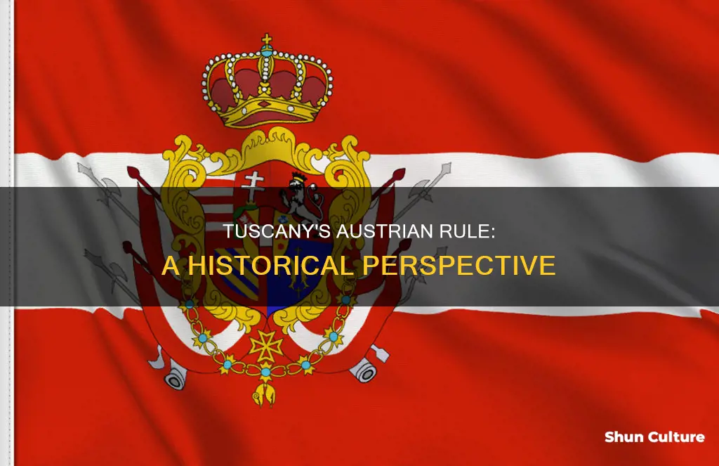 was tuscany under austrian