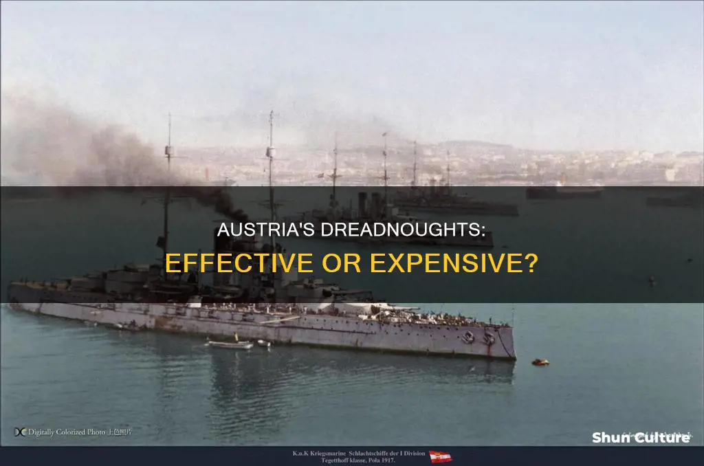 were austrias dreadnoughts good