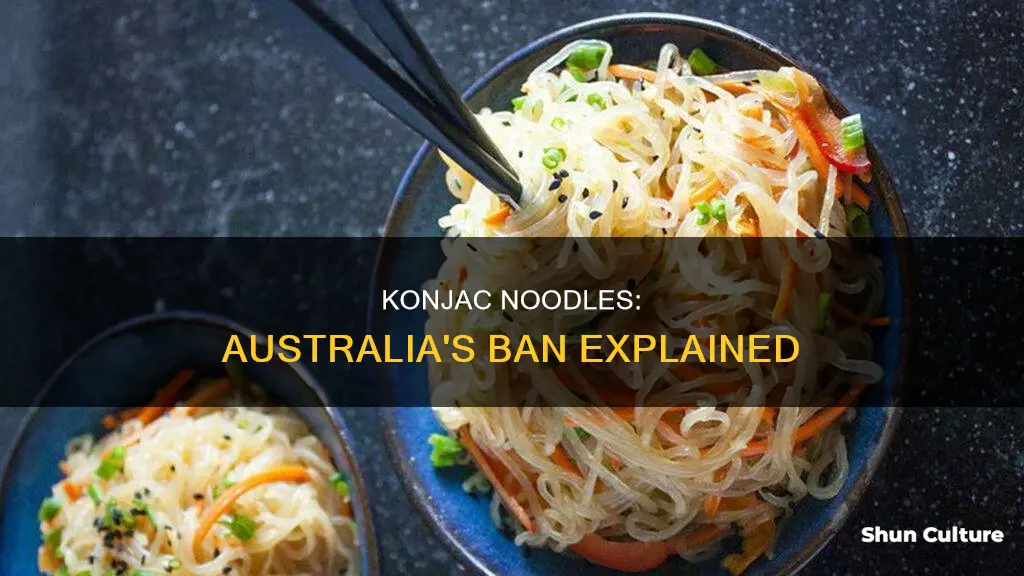 were konjac noodles banned in australia