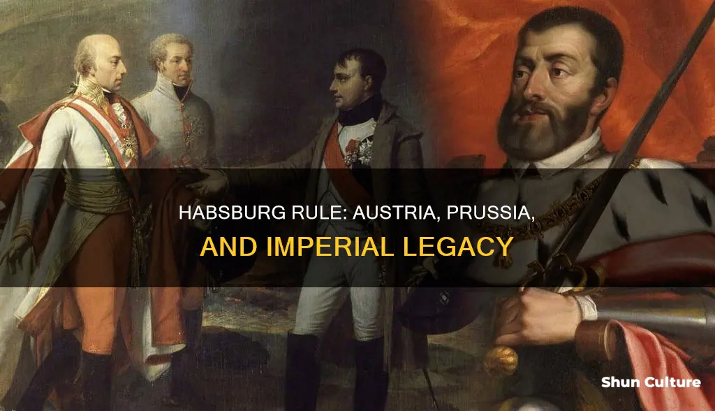 were prussia and austria ruled by habsburgs