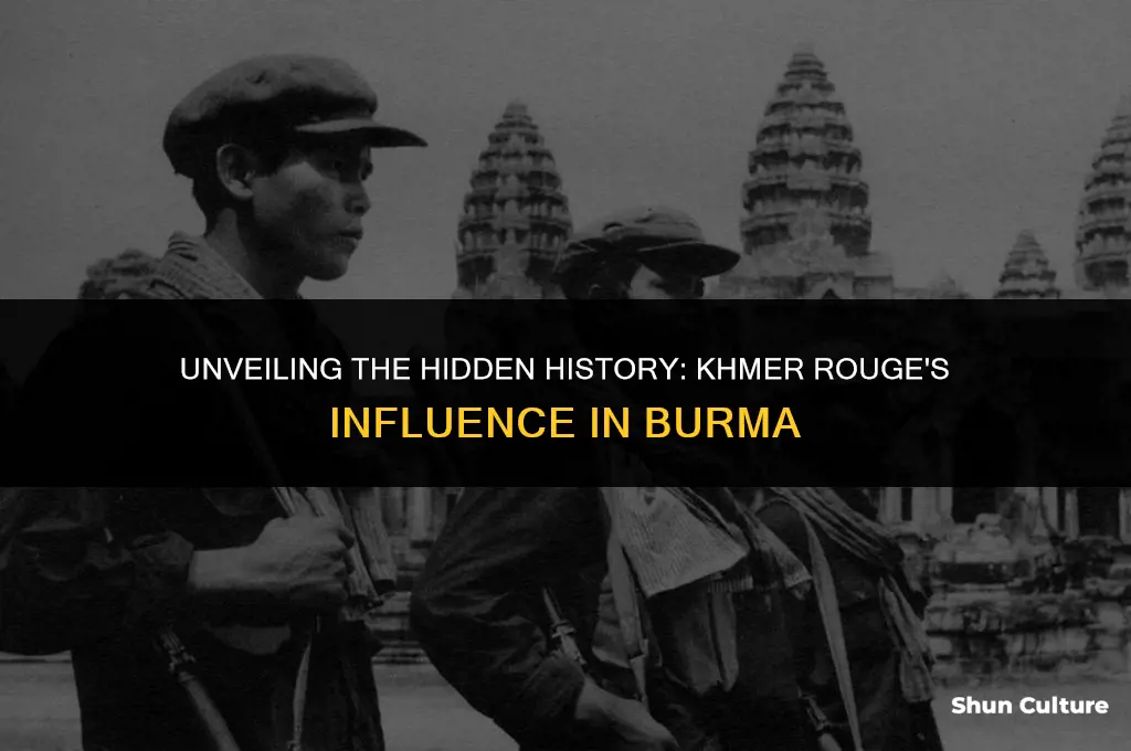 were the khmer rouge in burma
