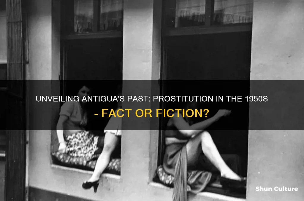 were there prostitutes in antigua in 1950s