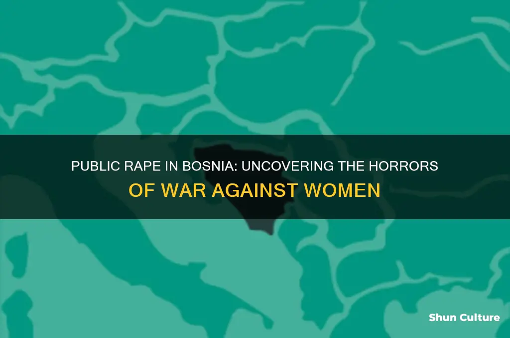 were women raped in public in bosnia