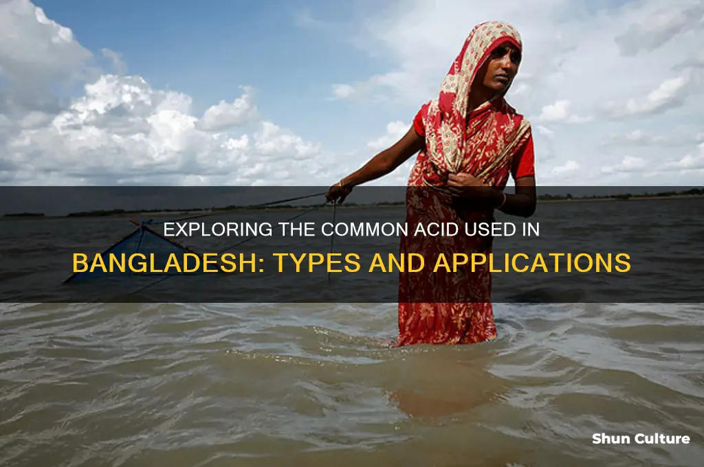 what acid is used in bangladesh
