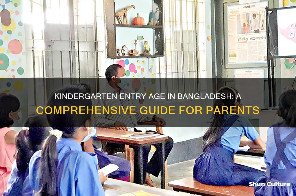 what age do you go to kindergarten in bangladesh