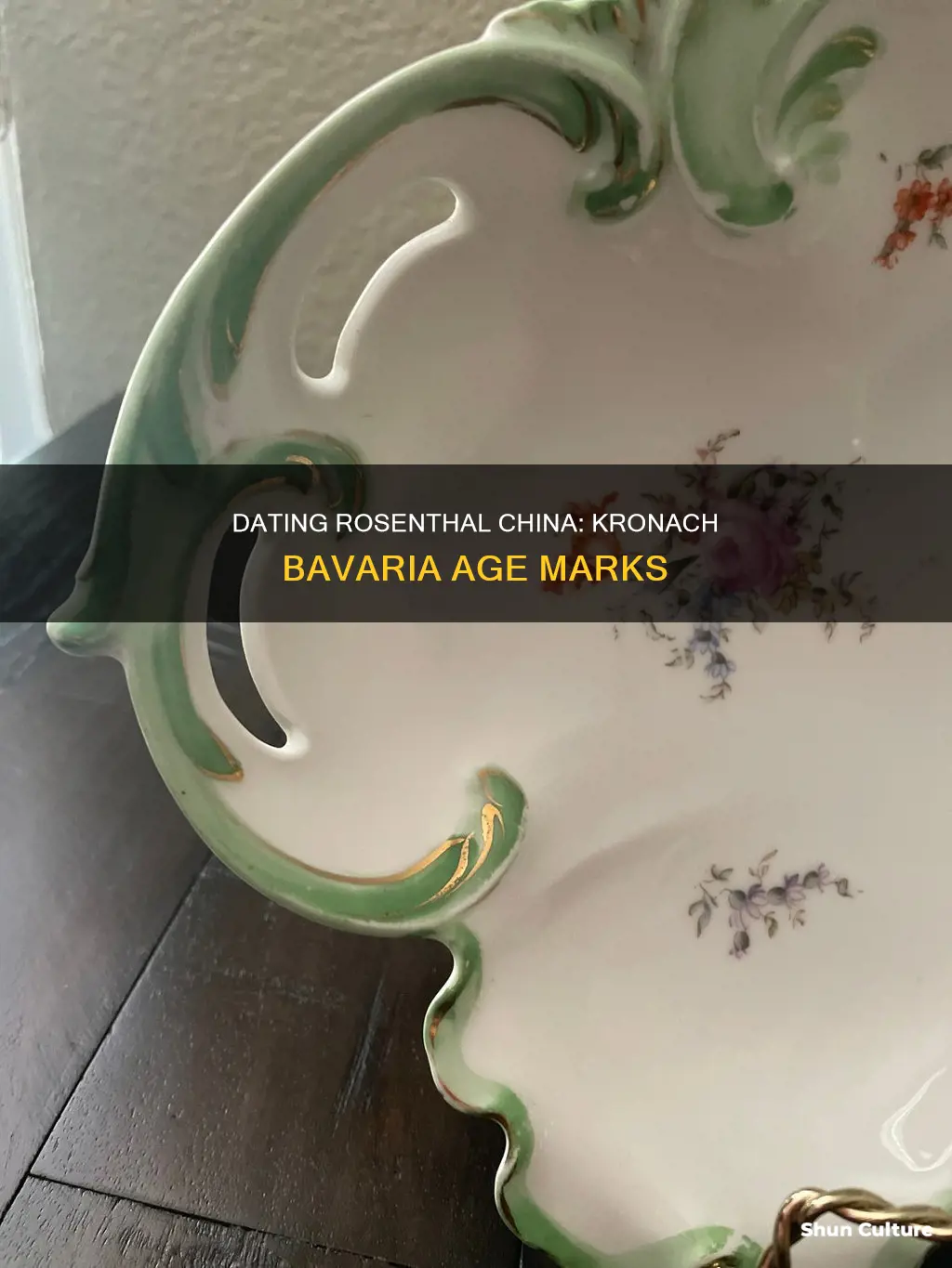 what age is china marked rosenthal china kronach bavaria