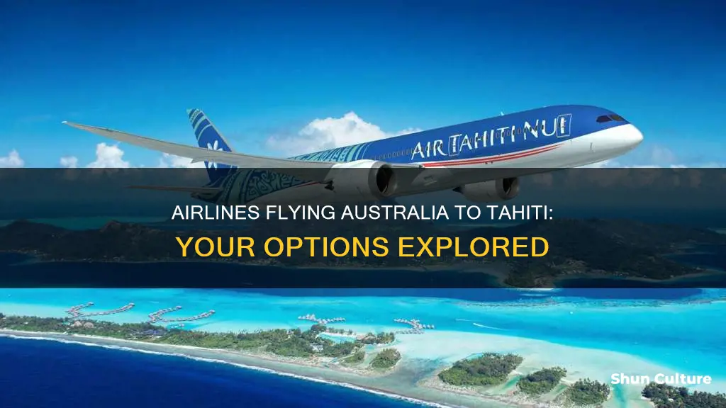 what airlines fly australia to tahiti