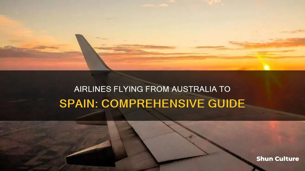 what airlines fly to spain from australia
