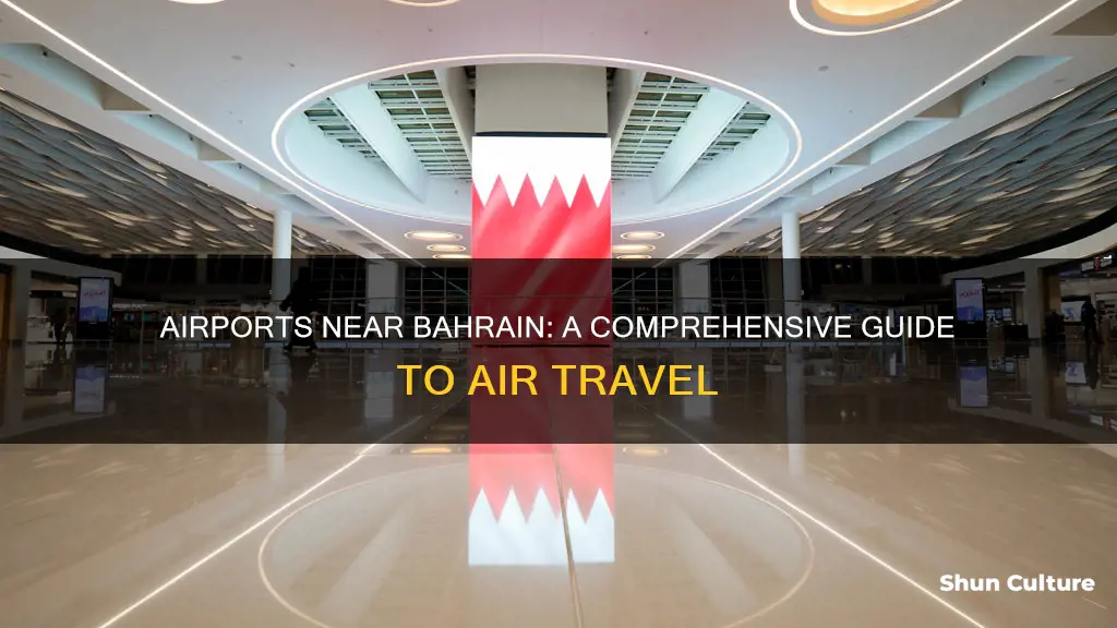 what airports are near bahrain