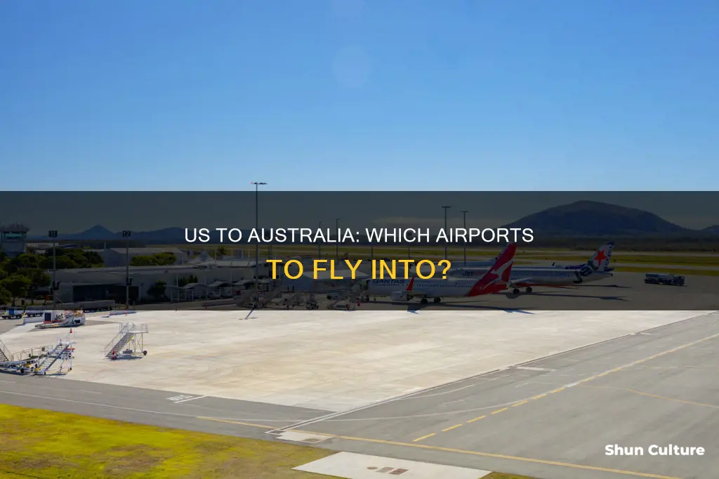 what airports does the united states fly into australia
