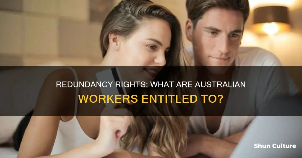 what am I entitled to if made redundant in australia