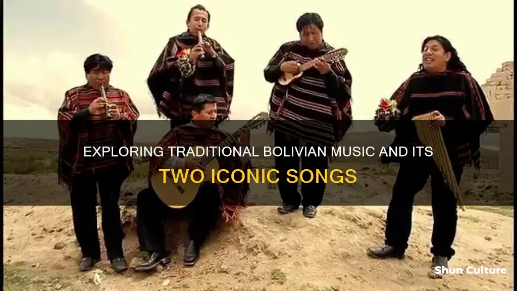 what are 2 traditonal songs in bolivia