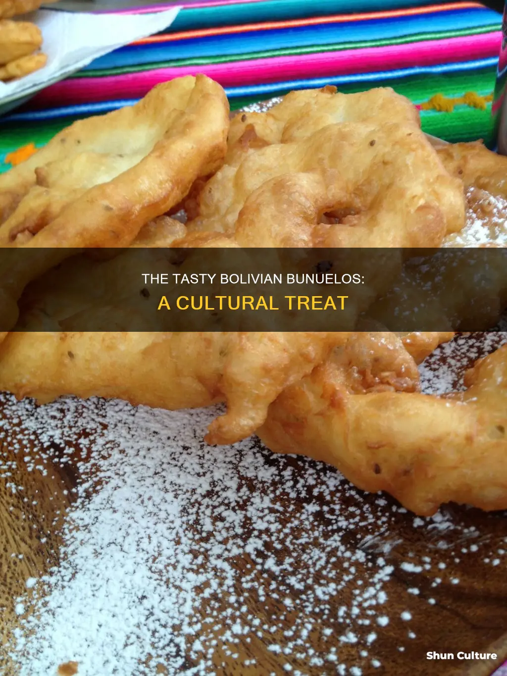 what are bolivian bunuelos